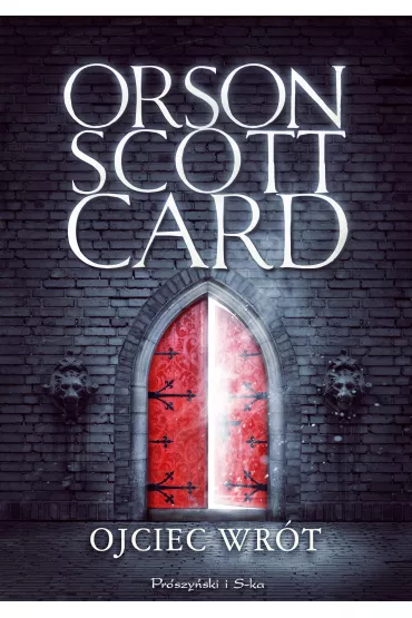 Ojciec Wr�t - Orson Scott Card