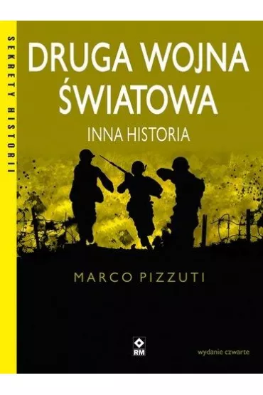 Druga Wojna �wiatowa. Inna historia - Marco Pizzuti