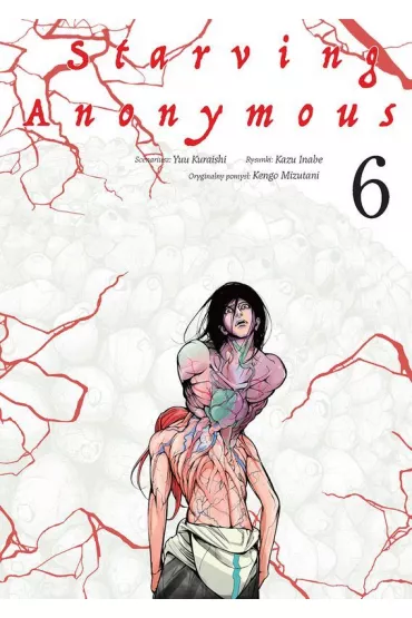 Starving Anonymous. Tom 6 - Kazu Inabe, Kengo Mizutani, Yuu Kuraishi