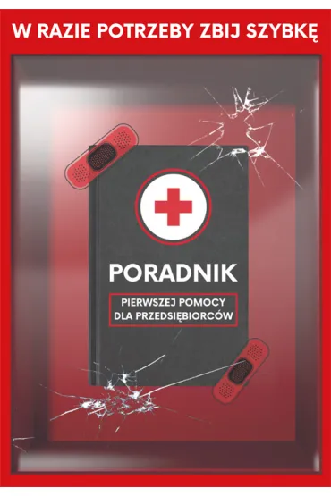 Poradnik pierwszej pomocy dla przedsi�biorc�w - Marcin Nowak, Tomasz  Szwarc