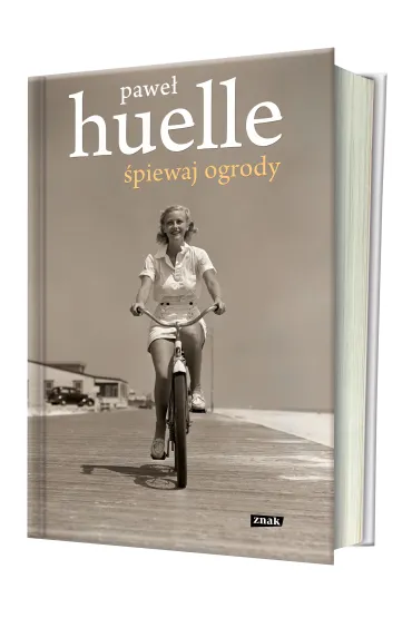 �piewaj ogrody - Pawe� Huelle