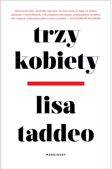 Trzy kobiety - Lisa  Taddeo