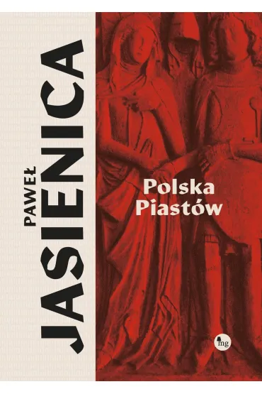Polska Piast�w - Pawe� Jasienica