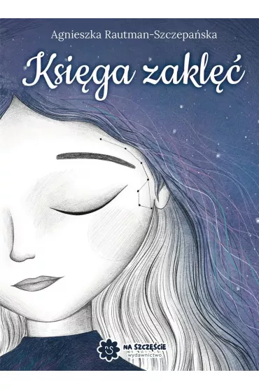 Ksi�ga zakl�� - Agnieszka  Rautman-Szczepa�ska