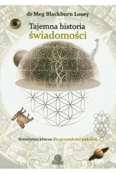 Tajemna historia �wiadomo�ci - Meg Blackburn Losey