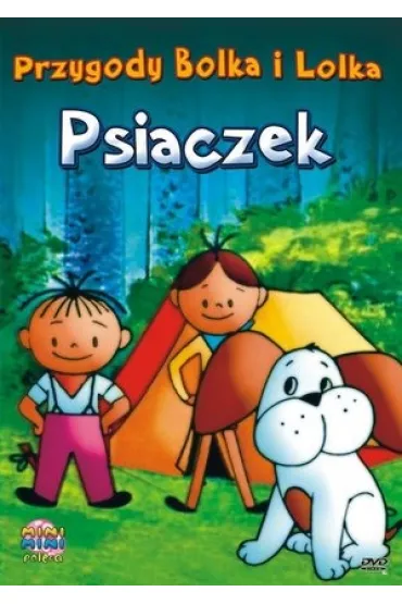 Przygody Bolka i Lolka: Psiaczek - Stanis�aw Dulz, Wac�aw Wajser