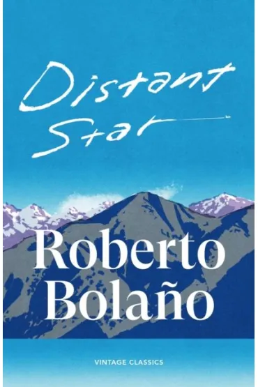 Distant Star - Roberto Bolano