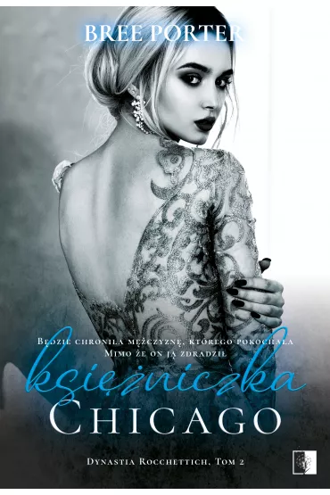 Ksi�niczka Chicago. Dynastia Rocchettich. Tom 2 - Bree Porter
