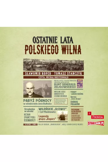 Audiobook Ostatnie lata polskiego Wilna CD - S�awomir Koper, Tomasz Sta�czyk