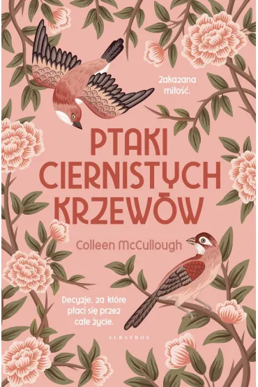 Ptaki ciernistych krzew�w - Colleen McCullough