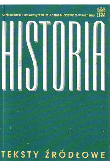Historia teksty �r�d�owe