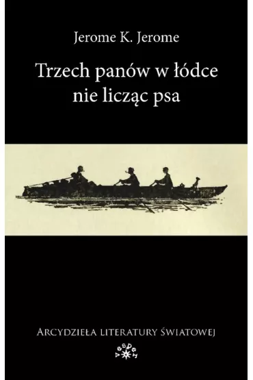 TRZECH PANOW W LODCE INRO - Jerome Klapka Jerome
