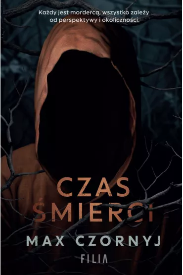 Czas �mierci. Brat Hektor i komisarz Sara Adam. Tom 1. Wielkie Litery - Max Czornyj