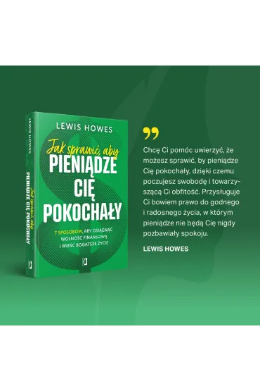 Jak sprawi�, aby pieni�dze ci� pokocha�y. 7 sposob�w, aby osi�gn�� wolno�� finansow� i wie�� bogatsze �ycie - Lewis Howes