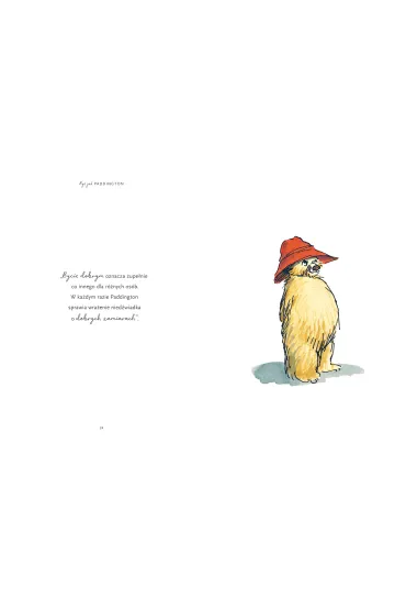 By� jak Paddington. Ksi��ka pe�na dobroci - Michael Bond