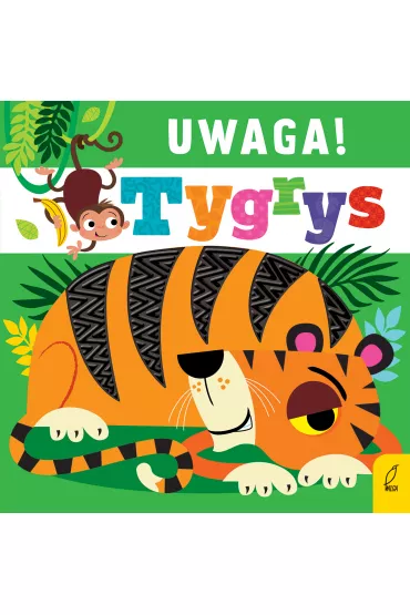 Uwaga, tygrys!