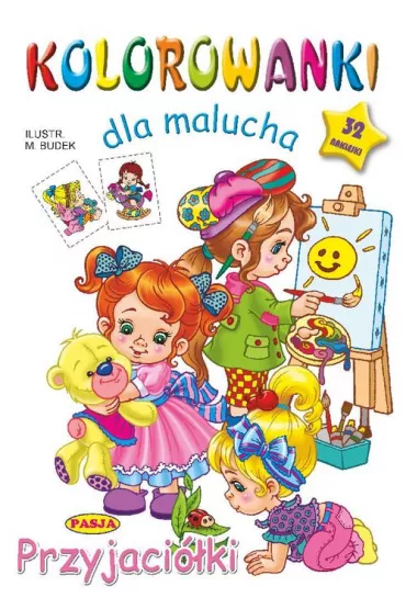 Przyjaci�ki kolorowanki dla malucha - Mariola Budek
