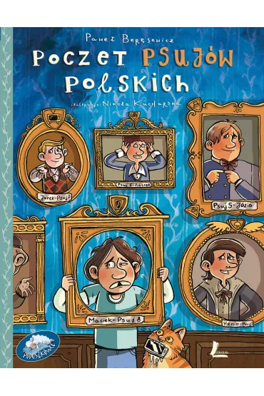 Poczet psuj�w polskich - Pawe� Ber�sewicz