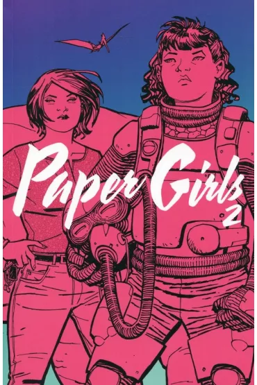 Paper Girls. Tom 2 - Cliff Chiang, Brian Vaughan