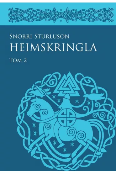 Heimskringla T.2 - Snorri Sturluson