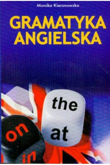 Gramatyka angielska w pigu�ce - Monika Kiersnowska