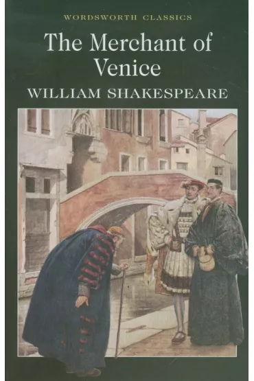 The Merchant of Venice. Wordsworth Classics wer. angielska - William Shakespeare