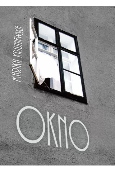 Okno - Marika Krajniewska