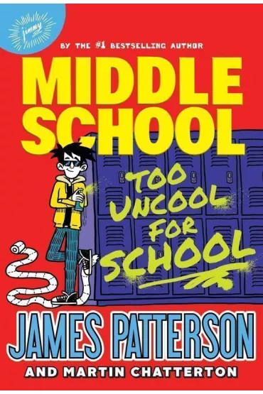 Middle school. Too uncool for school wer. angielska - James Patterson