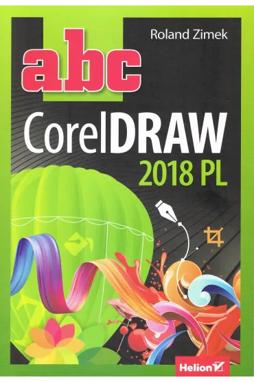 ABC CorelDRAW 2018 PL - Roland Zimek