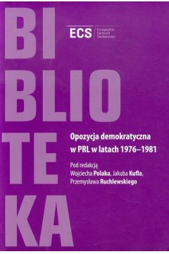 Opozycja demokratyczna w PRL w latach 1976-1981