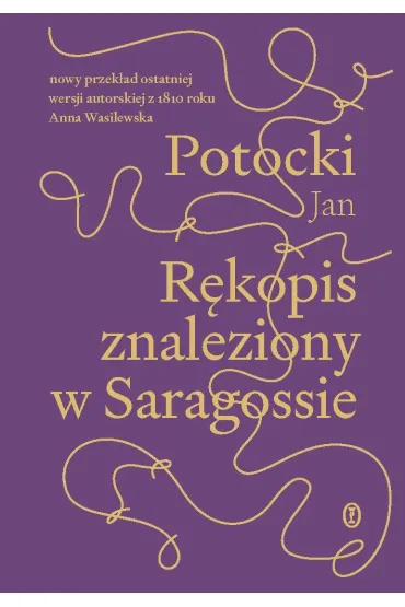 R�kopis znaleziony w Saragossie (wersja z 1810 r.) - Jan Potocki