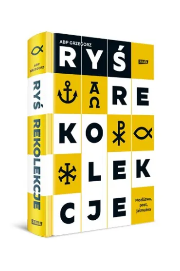 Rekolekcje. Modlitwa, post, ja�mu�na - Grzegorz Ry�