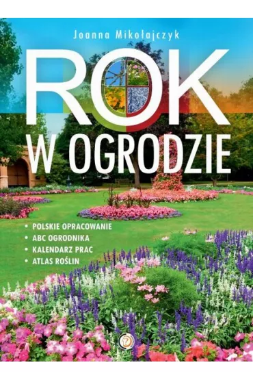 Rok w ogrodzie - Joanna Mikoajczyk