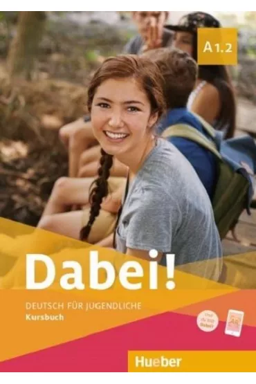 Dabei! A1.2. Kursbuch - Alberti Josef, Kopp Gabriele, Siegfried B�ttner