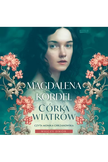 Audiobook Crka wiatrw. Wilczy dwr. Tom 1 mp3 - Magdalena Kordel