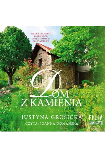 Audiobook Dom z kamienia mp3 - Justyna  Grosicka