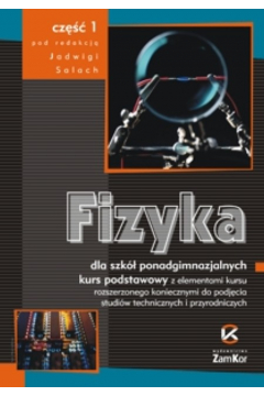 Fizyka LO podr. podst i rozsz. cz.1 Salach ZAMKOR