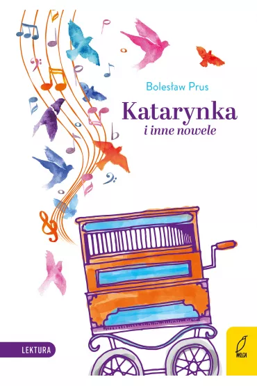 Katarynka i inne nowele - Boles�aw Prus