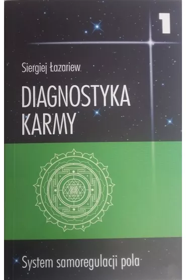 Diagnostyka karmy. Tom 1 - Siergiej �azariew