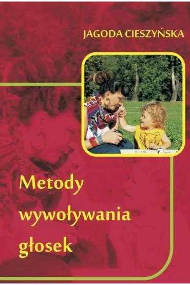 Metody wywo�ywania g�osek - Jagoda Cieszy�ska
