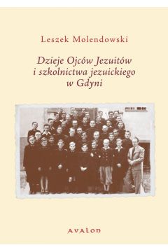 eBook Dzieje Ojcw Jezuitw i szkolnictwa jezuickiego w Gdyni pdf