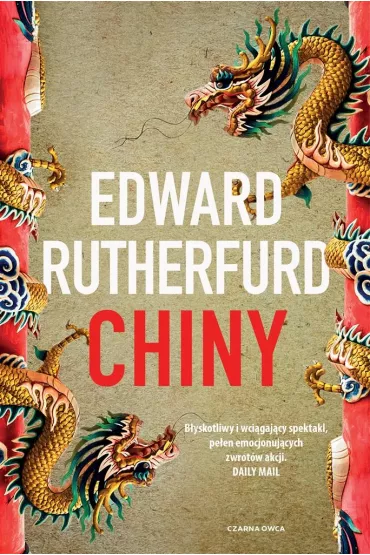 Chiny - Edward Rutherfurd