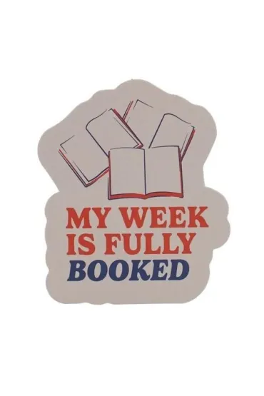 Half Moon Bay Pulteney Press Naklejka My Week Is Fully Booked