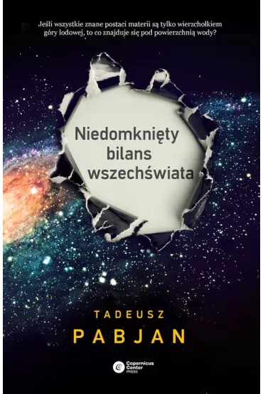 Niedomkni�ty bilans wszech�wiata - Tadeusz Pabjan
