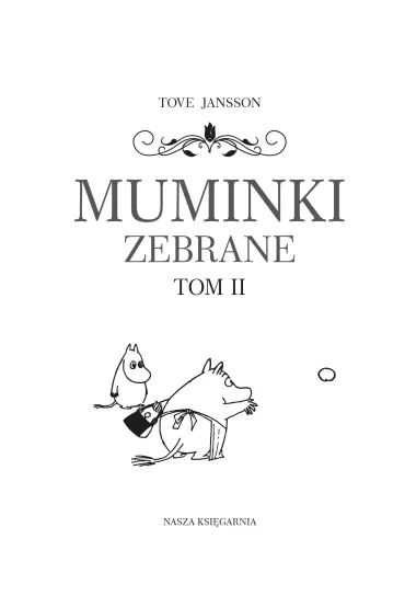 Muminki zebrane. Tom 2 - Tove Jansson