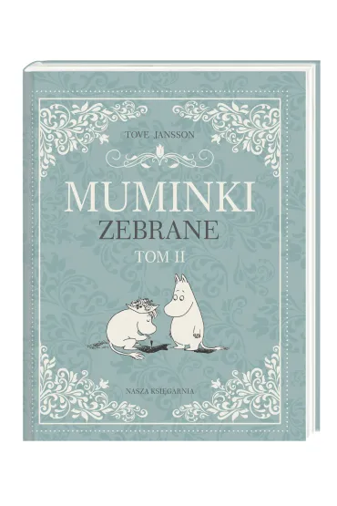 Muminki zebrane. Tom 2 - Tove Jansson