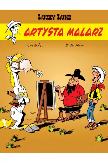 Artysta malarz. Lucky Luke. Tom 69 - Morris, Bob  De Groot