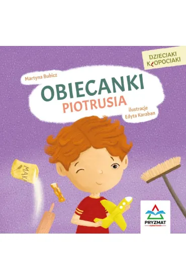 Obiecanki Piotrusia - Martyna Bubicz