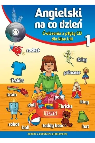Angielski na co dzie� 1. �wiczenia z p�yt� CD dla klas I-III - Katarzyna Piechocka-Empel