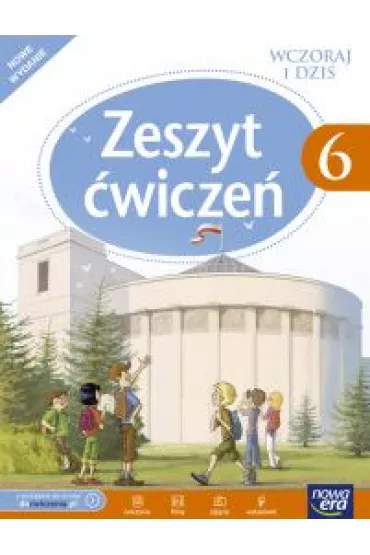 Wczoraj i dzi� 6. Zeszyt �wicze� - Tomasz Ma�kowski